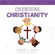 Celebrating Christianity