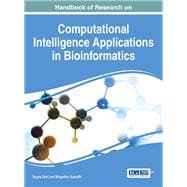 Handbook of Research on Computational Intelligence Applications in Bioinformatics