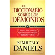 El Diccionario Sobre Los Demonios / The Demon Dictionary