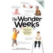 The Wonder Weeks A Stress-Free Guide to Your Baby's Behavior