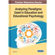 Analyzing Paradigms Used in Education and Educational Psychology