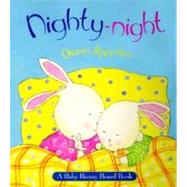 Nighty-Night: A Baby Bunny Board Book