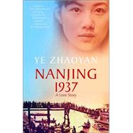 Nanjing 1937 A Love Story