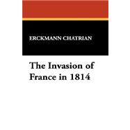 The Invasion of France in 1814