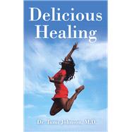 Delicious Healing