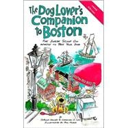 The Dog Lover's Companion to Boston The Inside Scoop on Where to Take Your Dog