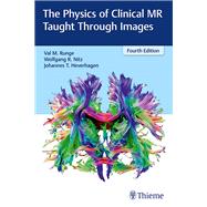 The Physics of Clinical Mr Taught Through Images