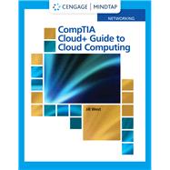 MindTap for West's CompTIA Cloud+ Guide to Cloud Computing, 1 term Printed Access Card