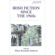 Irish Fiction since the 1960s
