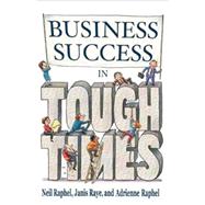 Business Success in Tough Times