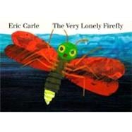 The Very Lonely Firefly board book