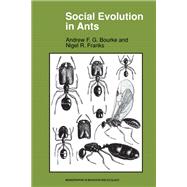 Social Evolution in Ants