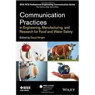 Communication Practices in Engineering, Manufacturing, and Research for Food and Water Safety