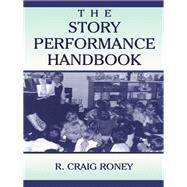 The Story Performance Handbook