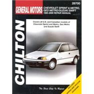 Chilton's General Motors: Chevrolet Sprint & Metro, Geo Metro/Suzuki Swift 1985-200 Repair Manual
