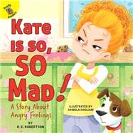 Kate Is So, So Mad!