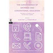 The Convergence of Distance and Conventional Education: Patterns of Flexibility for the Individual Learner