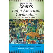 Keen's Latin American Civilization, Volume 2