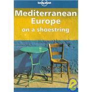 Lonely Planet Mediterranean Europe on a Shoestring
