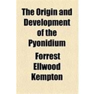 The Origin and Development of the Pyonidium
