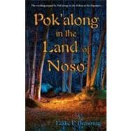 Pok'along in the Land of Noso