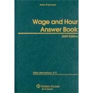 Wage and Hour Answer Book 2009