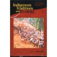 Indigenous Traditions and Ecology