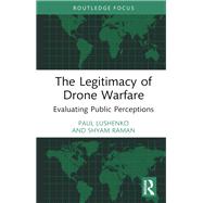 The Legitimacy of Drone Warfare