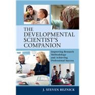 The Developmental Scientist's Companion