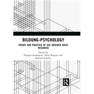 Bildung Psychology: Theory and Practice of Use Inspired Basic Research
