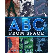 ABCs from Space A Discovered Alphabet