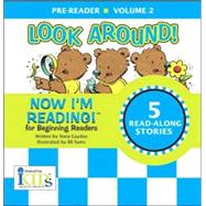 Now I'm Reading!: Look Around! - Volume 2