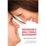 New Horizon in Male-female Relationships