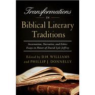 Transformations in Biblical Literary Traditions