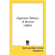 Algernon Sidney : A Review (1885)