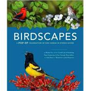 Birdscapes A Pop-Up Celebration of Bird Songs in Stereo Sound