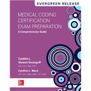 Medical Coding Certification Exam Preparation: Evergreen Release,9781260164282