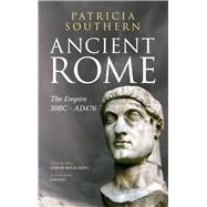 Ancient Rome the Empire 30BC-AD476