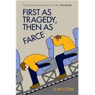 First As Tragedy Then Farce Pa