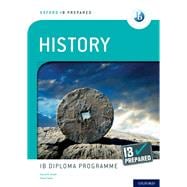 Oxford IB Diploma Programme IB Prepared: History