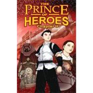 The Prince of Heroes Chapter 2