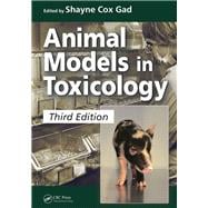 Animal Models in Toxicology, Third Edition