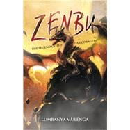 Zenbu The Legend of the Dark Dragon