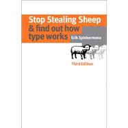 Stop Stealing Sheep & Find Out How Type Works, Third Edition