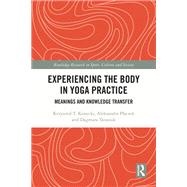 Experiencing the Body in Yoga Practice