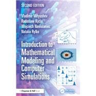 Introduction to Mathematical Modeling and Computer Simulations