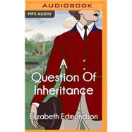 A Question of Inheritance