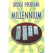 Bridge Problems for a New Millenium