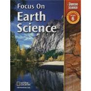 Focus on Earth Science California, Grade 6