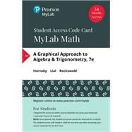 Graphical Approach to Algebra & Trigonometry, A -- MyLab Math with Pearson eText Access Code